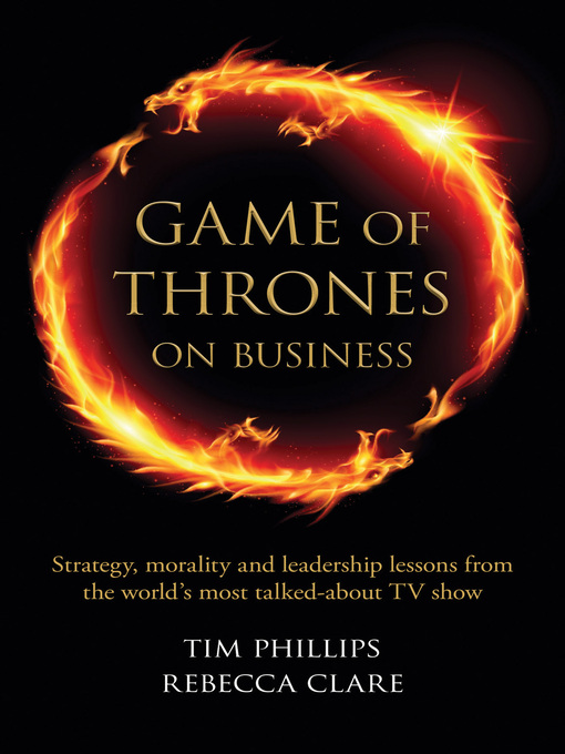 Title details for Game of Thrones on Business by Rebecca Clare - Available